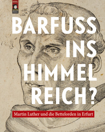Bild: Barfuß ins Himmelreich - Begleitpublikation © Stadtverwaltung Erfurt, Dirk Urban Cover der Begleitpublikation der Ausstellung "Barfuß ins Himmelreich