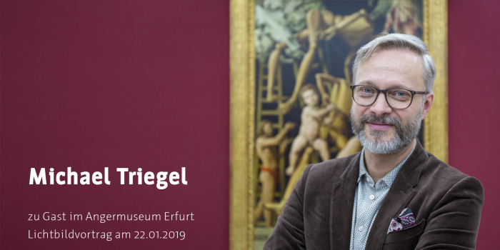 Michael Triegel im Angermuseum – Lichtbildvortrag am 22. Januar 2019